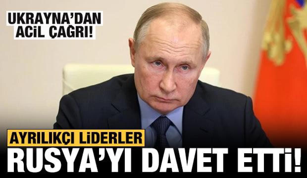 Son dakika: Kremlin duyurdu: İki ayrılıkçı bölge Rusya'dan yardım talep etti!