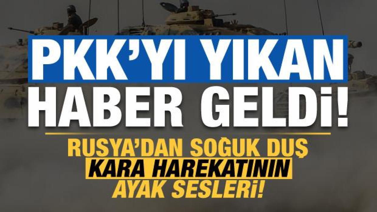 Son dakika: Olası kara harekatı öncesi PKK'ya soğuk duş: Rusya'dan yıkan haber geldi!