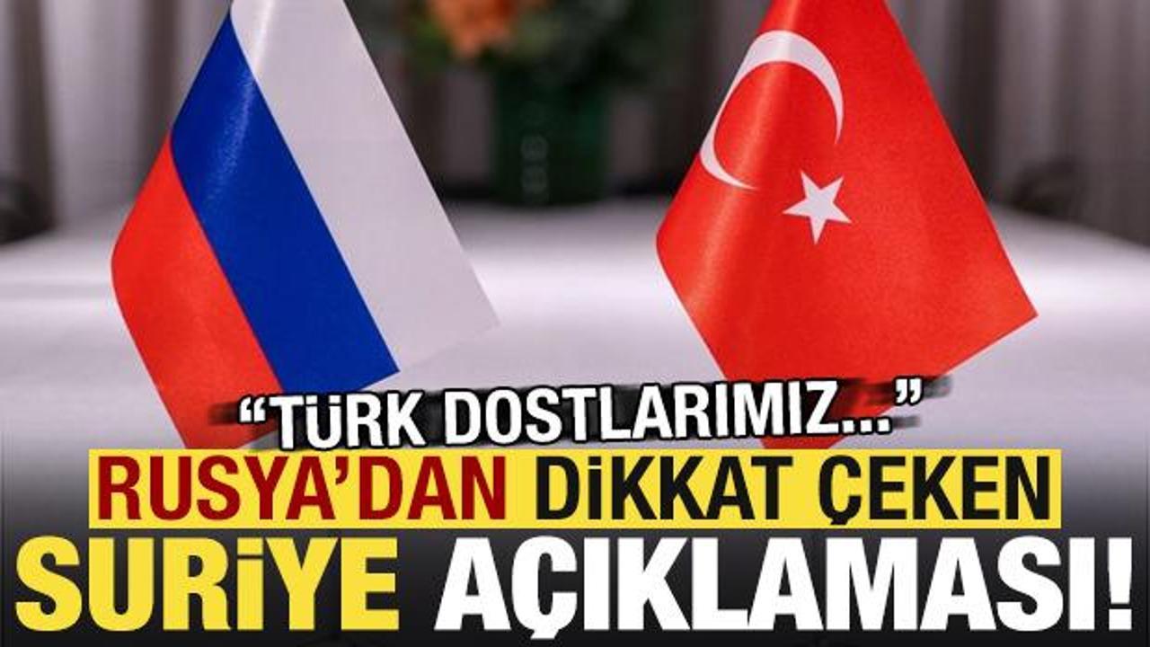Son dakika: Rusya'dan Suriye ile ilgili 'Türkiye' açıklaması!