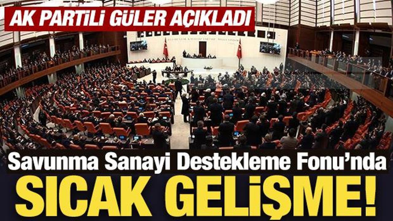 Son Dakika: Savunma Sanayi Destekleme Fonu'nda görüşmeler ertelendi!