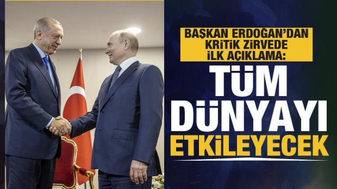 Son dakika: Tahran'da Putin'le ikili zirvede Cumhurbaşkanı Erdoğan'dan ilk açıklama