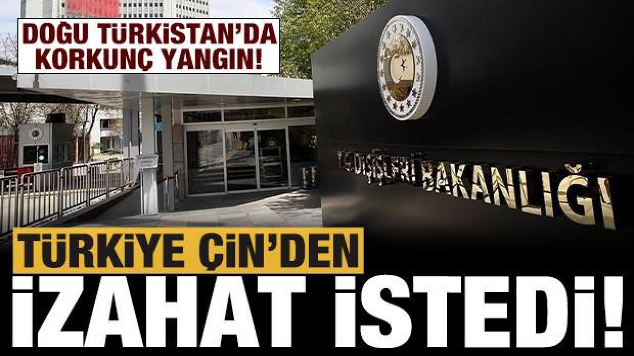 Son dakika: Türkiye Çin'den izahat istedi!