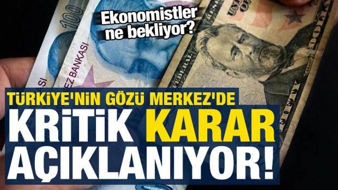 Son dakika: Türkiye'nin gözü Merkez'de, faiz kararı açıklanıyor! Ekonomistler ne bekliyor?