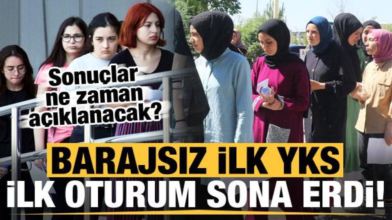 Son dakika: YKS'nin ilk oturumu sona erdi!