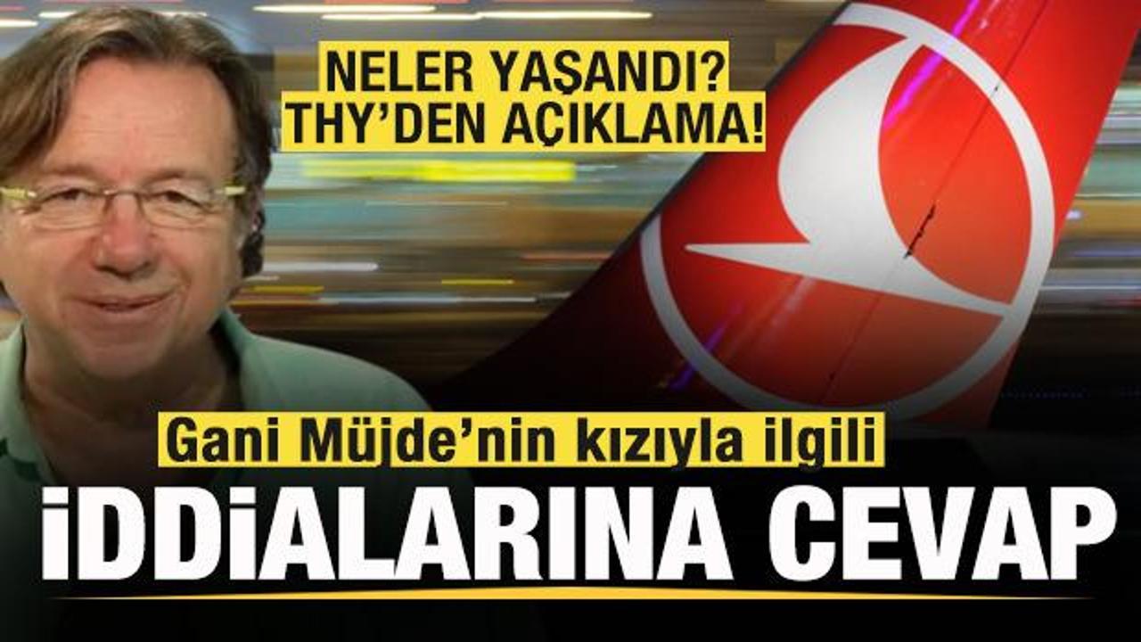 Sosyal medyada gündem oldu! THY'den Gani Müjde'ye cevap!