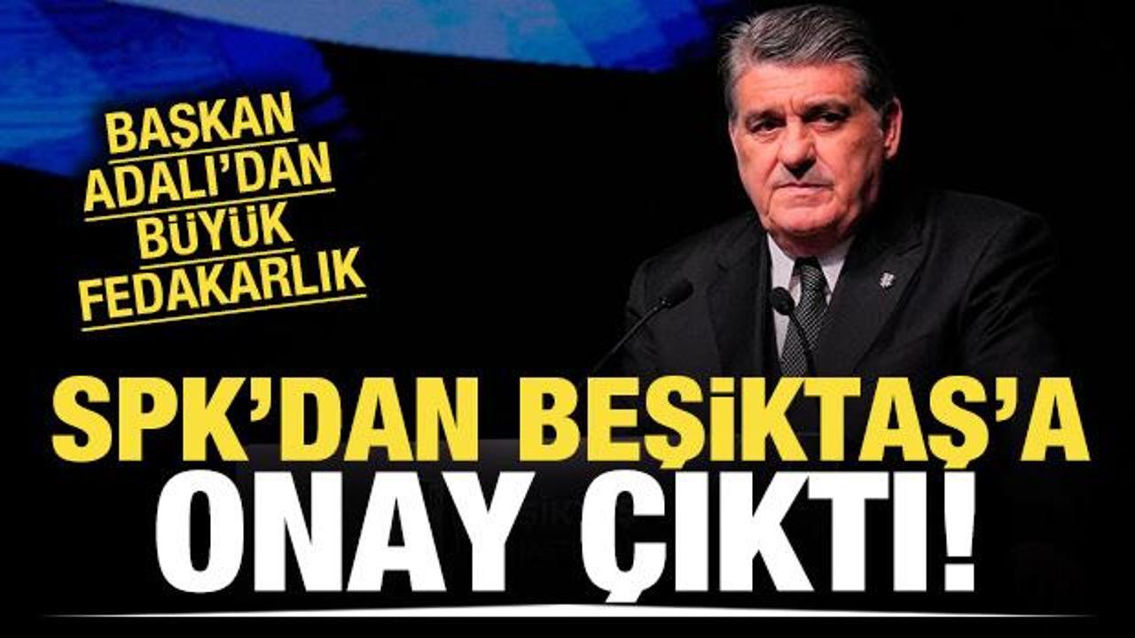 SPK, Beşiktaş'ın sermaye artırımını onayladı