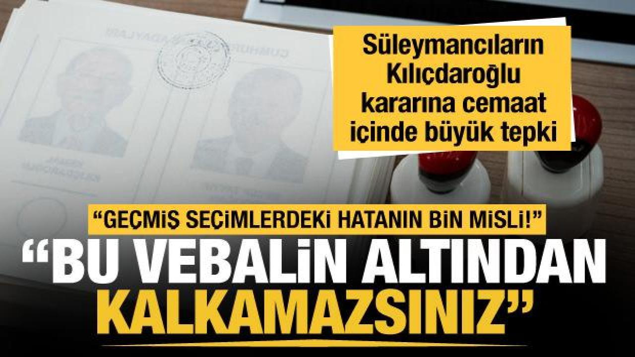 Süleyman Hilmi Tunahan cemaatinin Kılıçdaroğlu’nu destekleme kararına cemaat içinden tepki