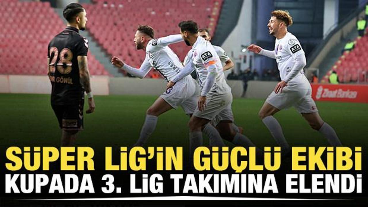 Süper Lig'in güçlü ekibi kupada 3. Lig takımına elendi