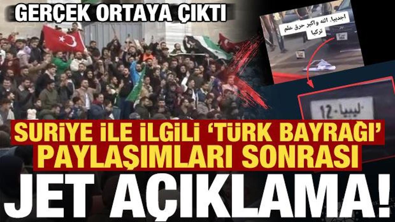 Suriye ile ilgili 'Türk bayrağı' paylaşımları sonrası jet açıklama geldi!