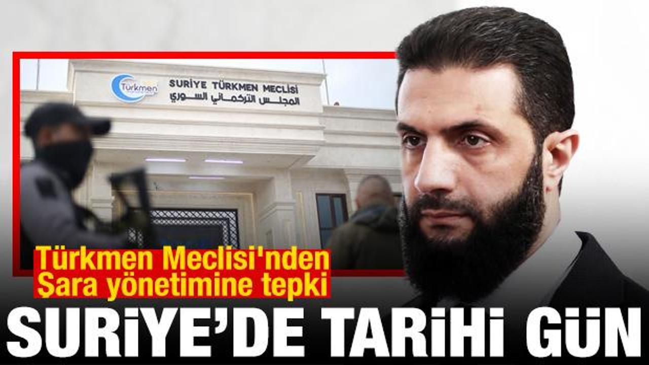 Suriye'de tarihi gün! Türkmen Meclisi'nden Şara yönetimine tepki