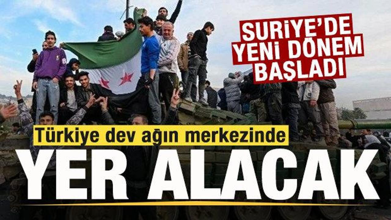 Suriye'de yeni dönem başladı! Türkiye dev ağın merkezinde yer alacak