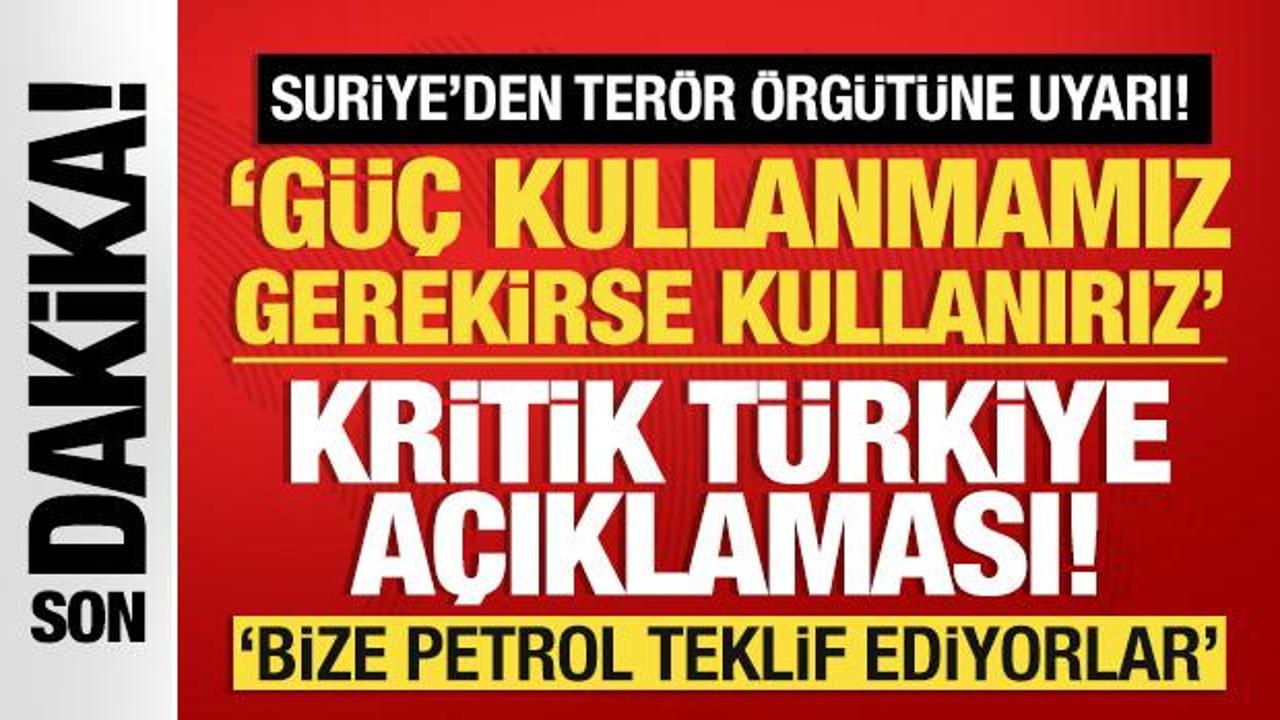 Suriye'den terör örgütüne uyarı: Hazır olacağız!