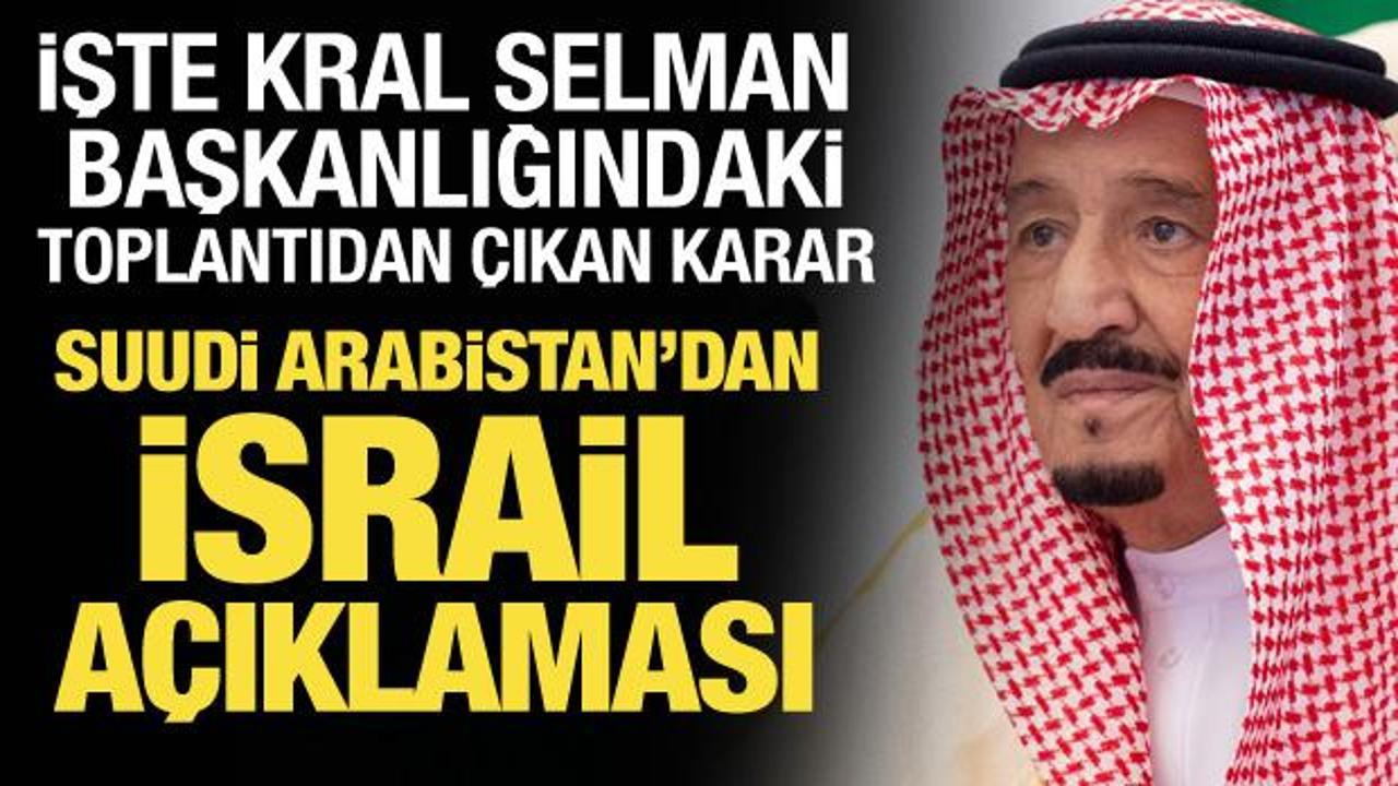 Suudi Arabistan'dan İsrail açıklaması