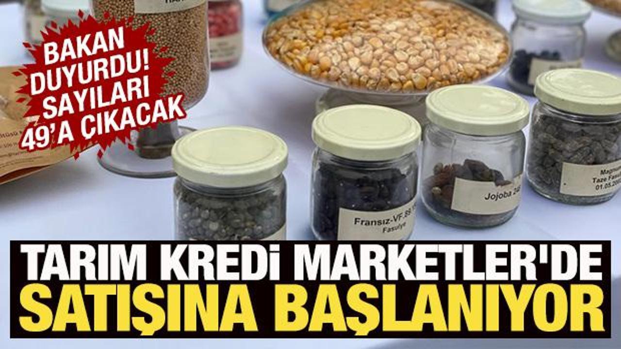 Tarım Kredi Marketler'de satışına başlanıyor! Bakan duyurdu