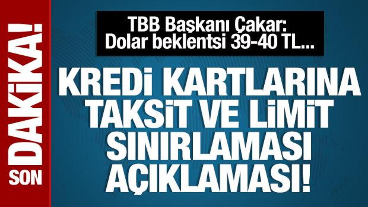 TBB'nin dolar beklentisi 40 TL! Kredi kartlarına taksit ve limit kontrolü açıklaması