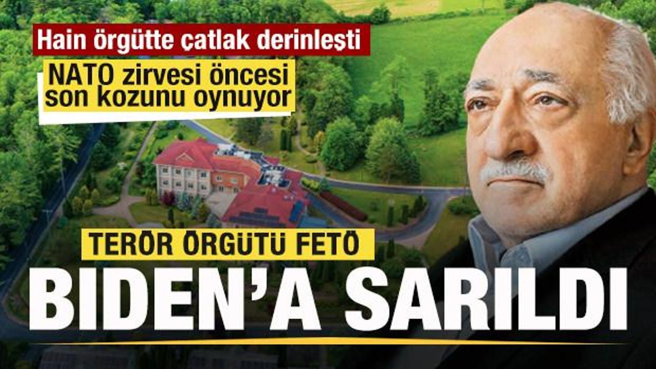 Terör örgütü FETÖ Biden'a sarıldı! NATO zirvesi öncesi son kozunu oynuyor
