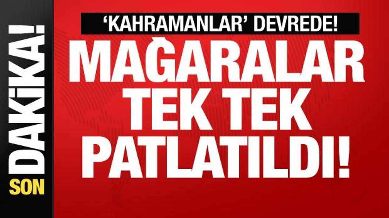 Terör örgütünün mağaraları patlatıldı! 'Kahramanlar' devrede