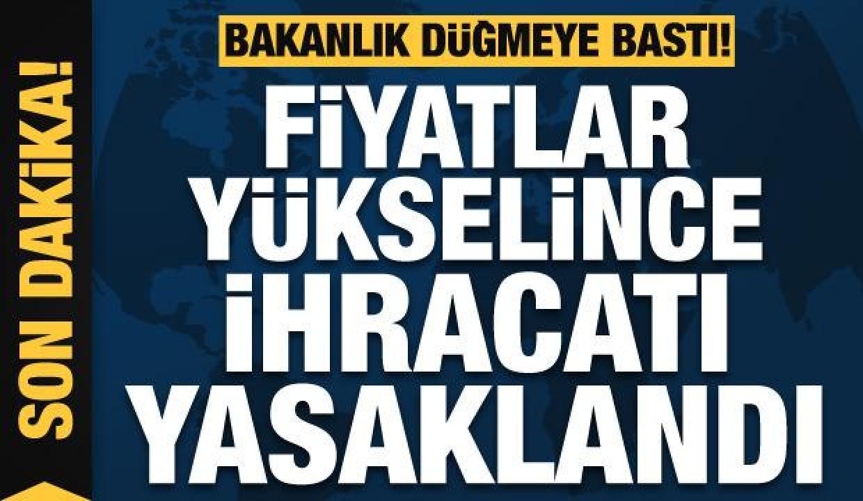 Ticaret Bakanlığı düğmeye bastı! Kırmızı et ihracatı yapılmayacak