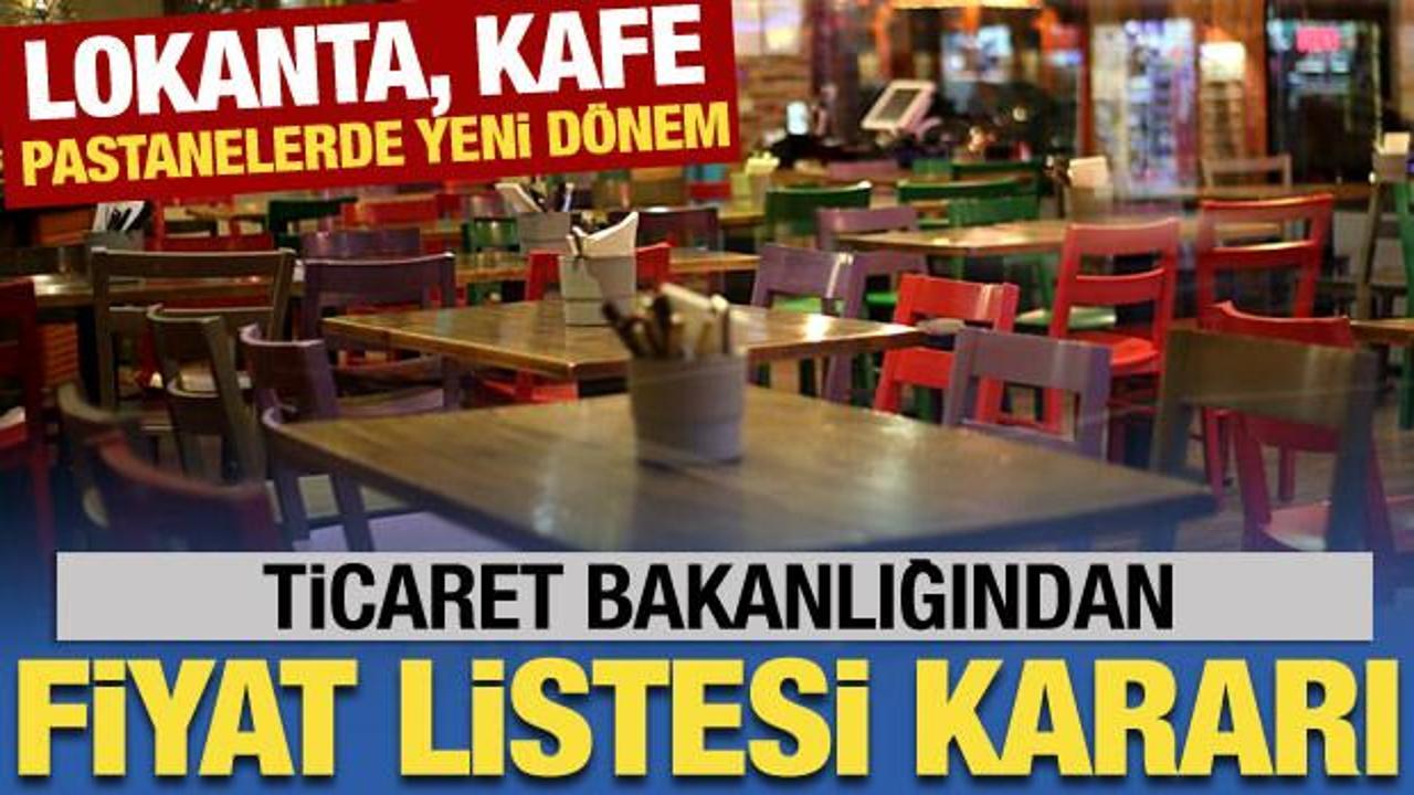 Ticaret Bakanlığından fiyat listesi kararı! Resmi Gazete'de yayımlandı