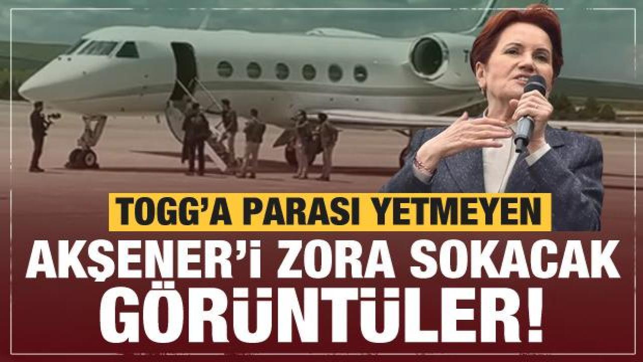 TOGG'a parası yetmeyen Meral Akşener'i zora sokacak görüntüler