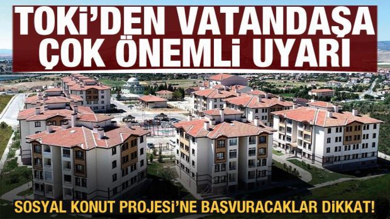 TOKİ'den vatandaşlara 