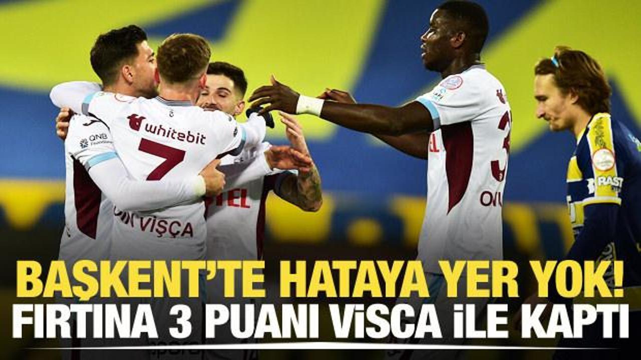 Trabzonspor, Başkent'te Visca ile güldü