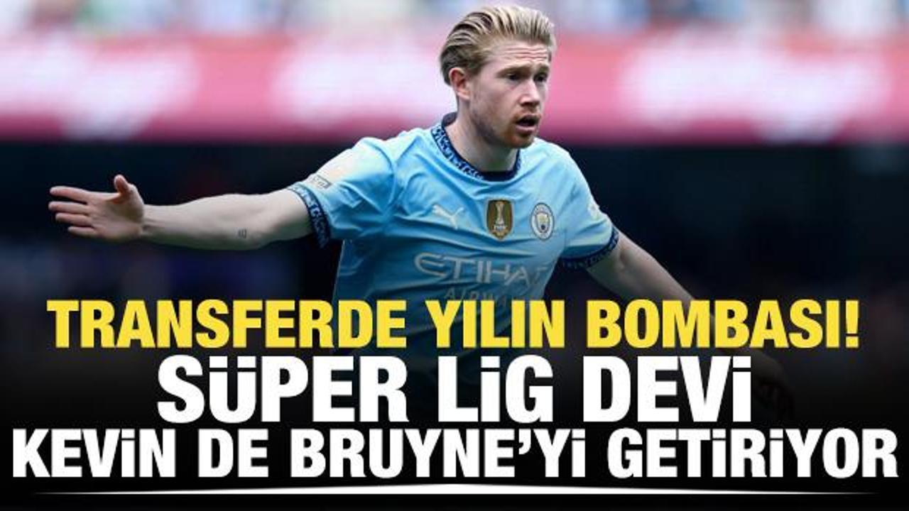 Transferde yılın bombası! Süper Lig devi, Kevin De Bruyne'yi getiriyor