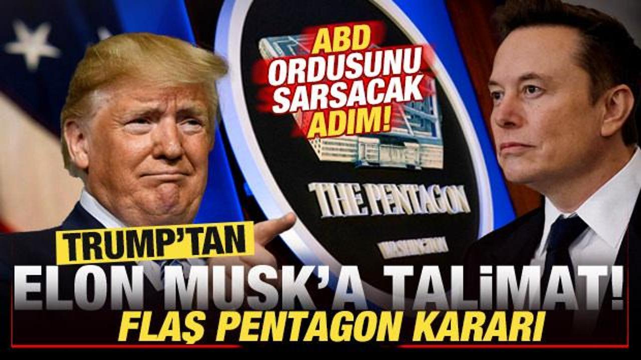 Trump'tan Elon Musk'a sürpriz talimat! Flaş Pentagon kararı! ABD ordusunu sarsacak adım