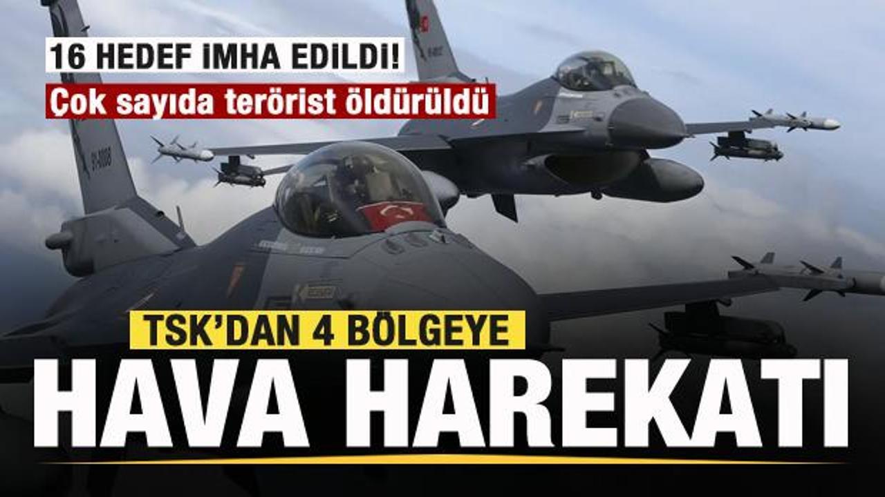 TSK'dan hava harekatı! 16 hedef imha edildi! Çok sayıda terörist öldürüldü