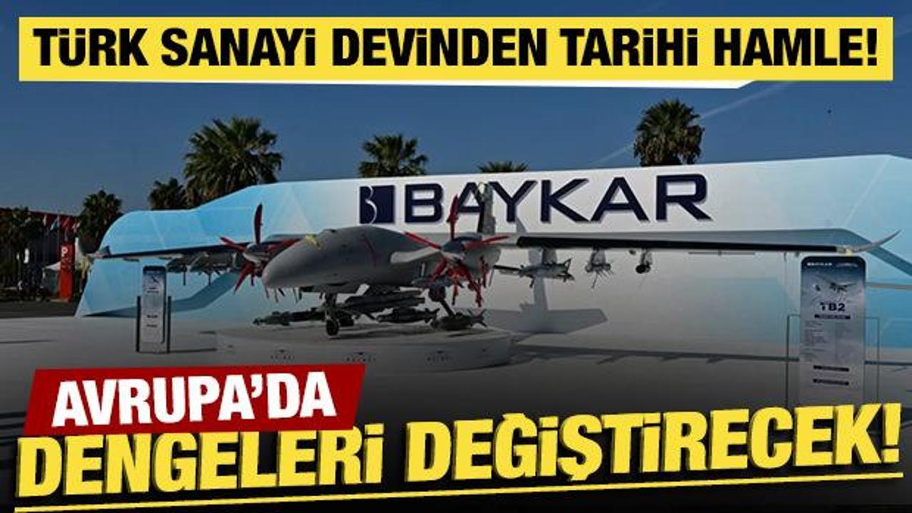 Türk savunma devinden tarihi satın alma: Baykar, Avrupa'da dengeleri değiştirecek!