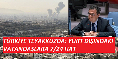 TÜRKİYE’DEN İRAN KRİZİNE KARŞI VATANDAŞLARA 7/24 UYARI