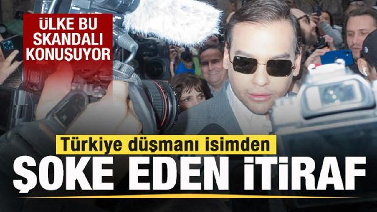 Türkiye düşmanı isimden şoke eden itiraf! Ülke bu skandalı konuşuyor
