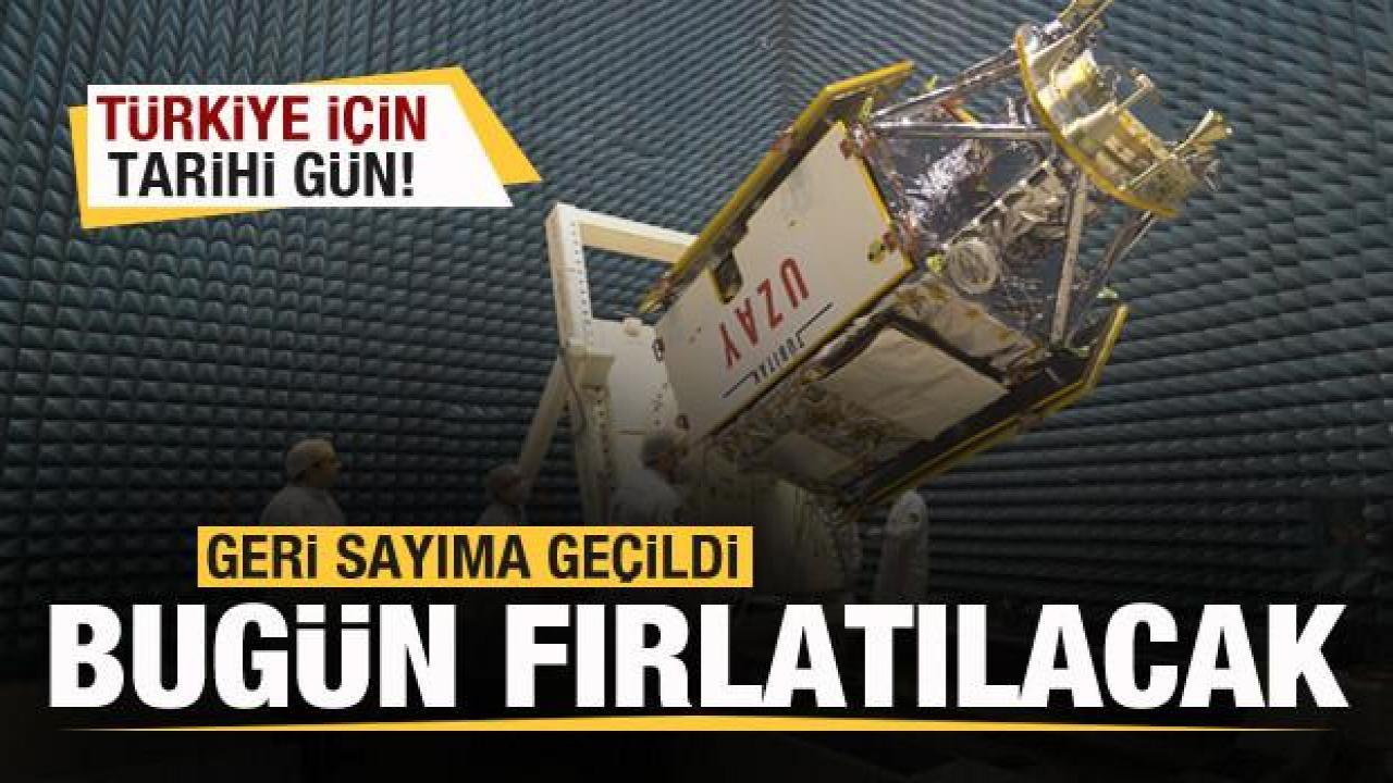 Türkiye için tarihi gün! İMECE bugün fırlatılacak!