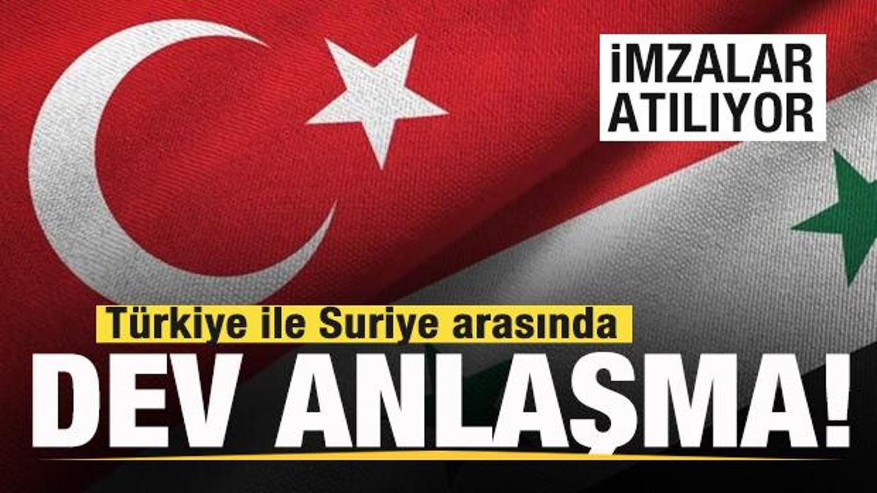 Türkiye ile Suriye arasında dev anlaşma! İmzalar atılıyor