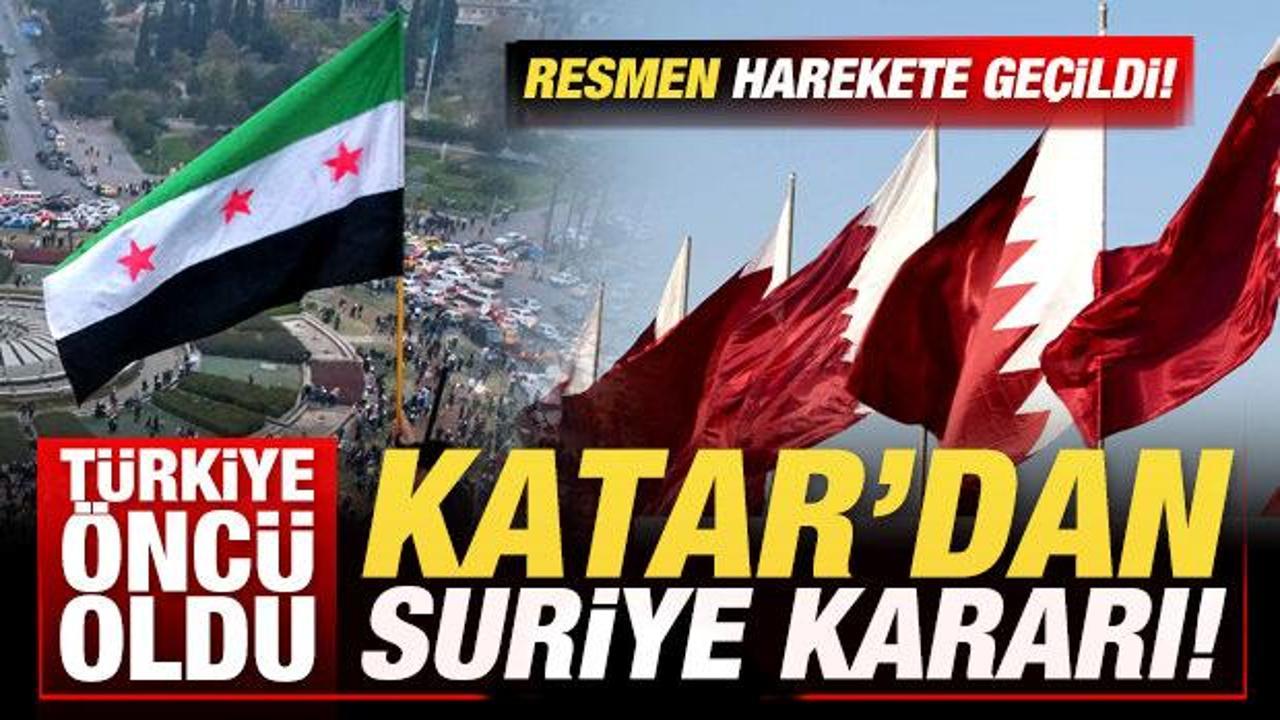 Türkiye öncü oldu! Katar'dan son dakika Suriye kararı! Resmen harekete geçildi