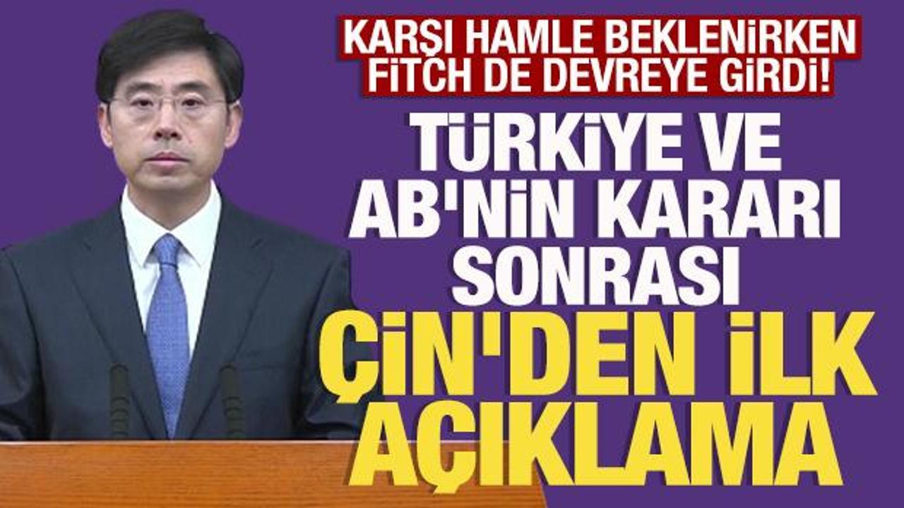 Türkiye ve AB'nin ek vergi kararı sonrası Çin'den ilk açıklama