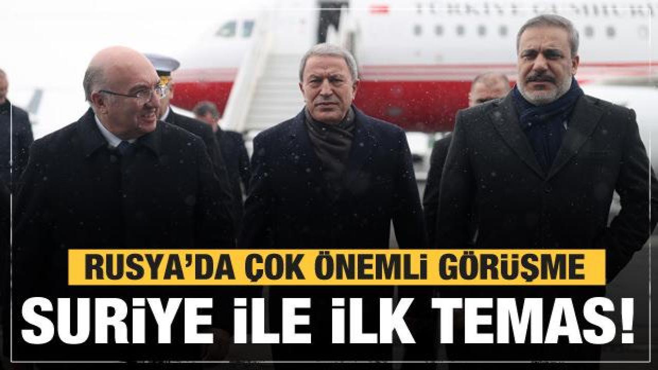 Türkiye ve Suriye arasında resmi ilk temas! Bakan Akar ve MİT Başkanı Fidan Rusya'da