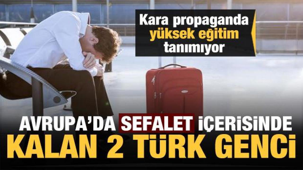 Türkiye'den ayrılan 2 eğitimli Türk genci hayallerini kurduğu Fransa'da sefalet içerisinde