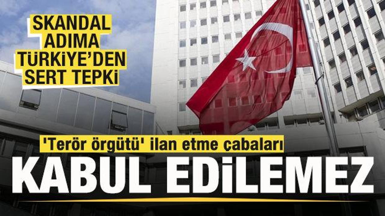 Türkiye'den İsrail'e sert tepki: 'Terör örgütü' ilan etme çabaları kabul edilemez