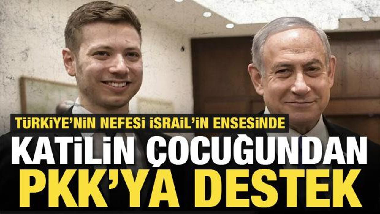 Türkiye'nin İsrail'in üzerine gitmesi Yair Netanyahu'ya hata yaptırdı