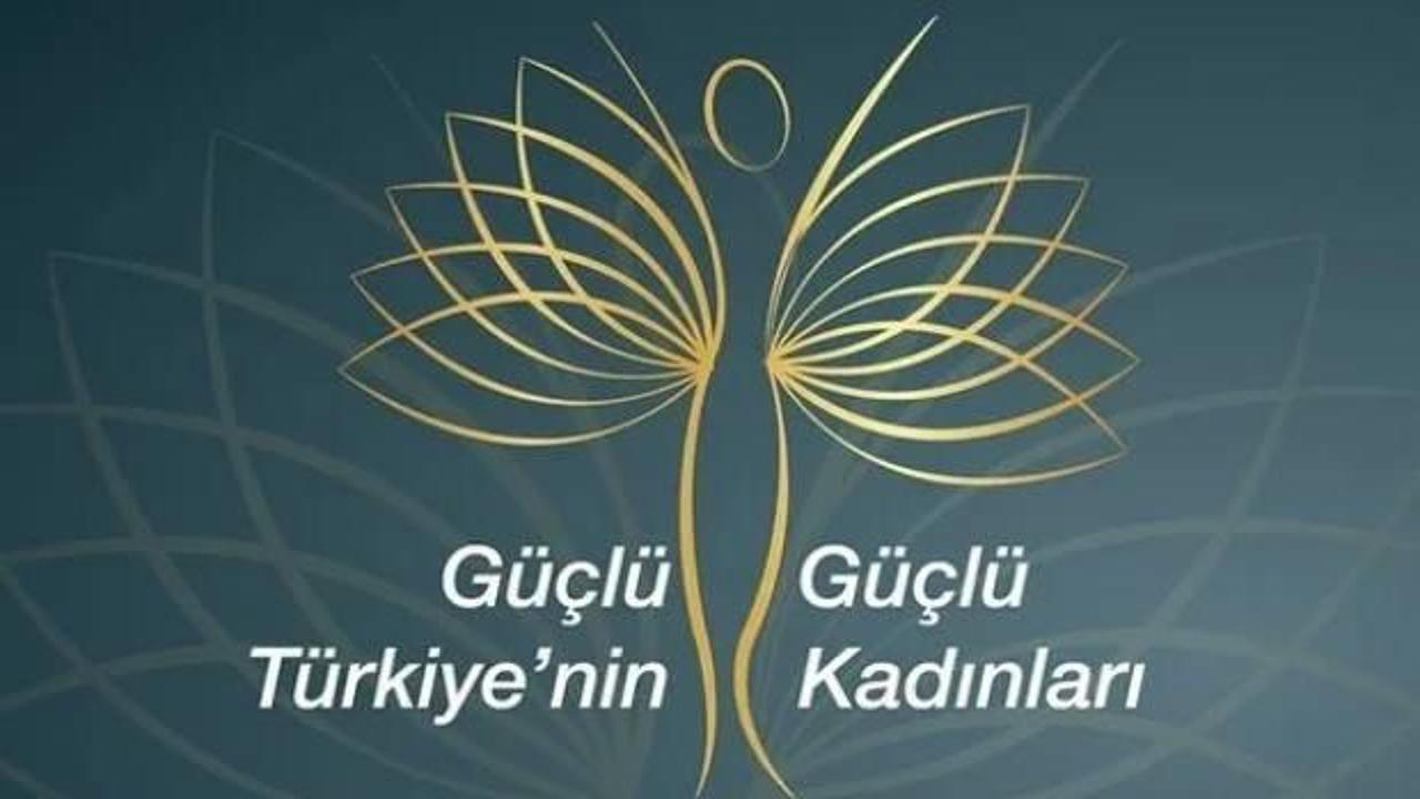 Türkiye'nin kadın liderleri, Güçlü Türkiye'nin Güçlü Kadınları Zirvesi'nde buluşuyor!
