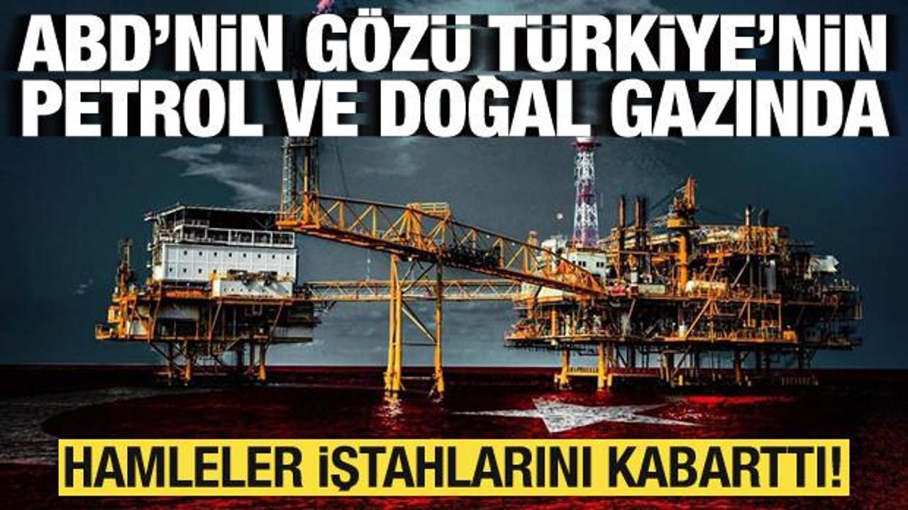 Türkiye'nin petrol ve doğal gaz potansiyeli ABD'nin iştahını kabarttı