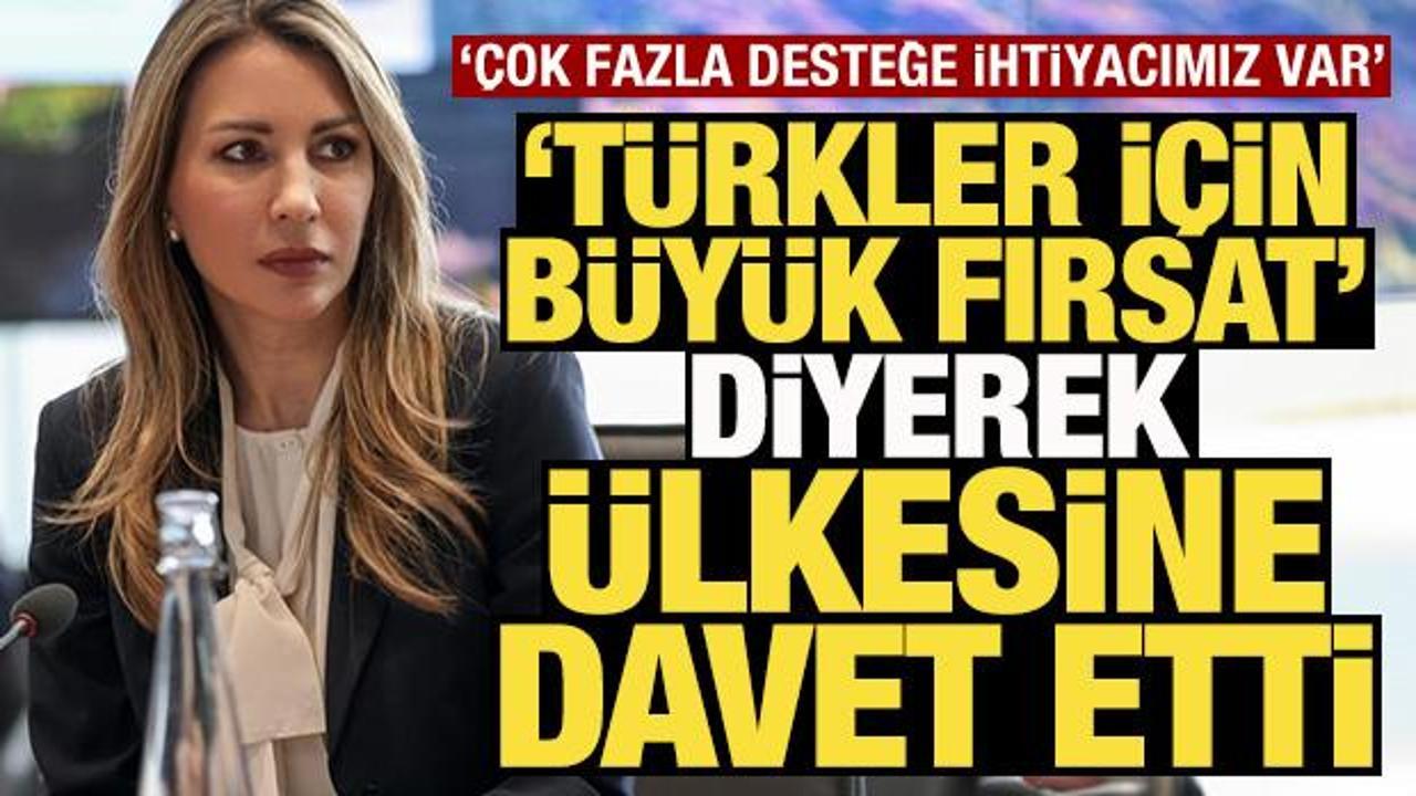 'Türkler için büyük fırsat' diyerek açık açık ülkesine davet etti