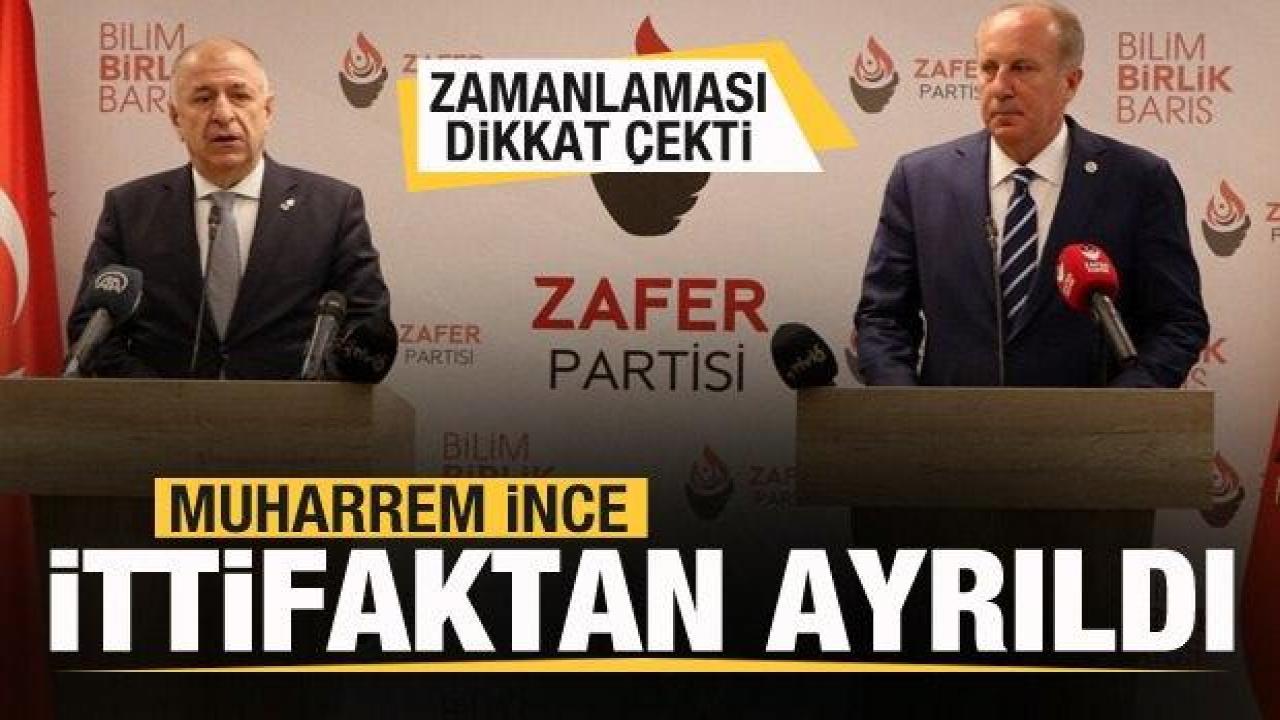 Ümit Özdağ açıkladı: Muharrem İnce İttifaktan ayrıldı