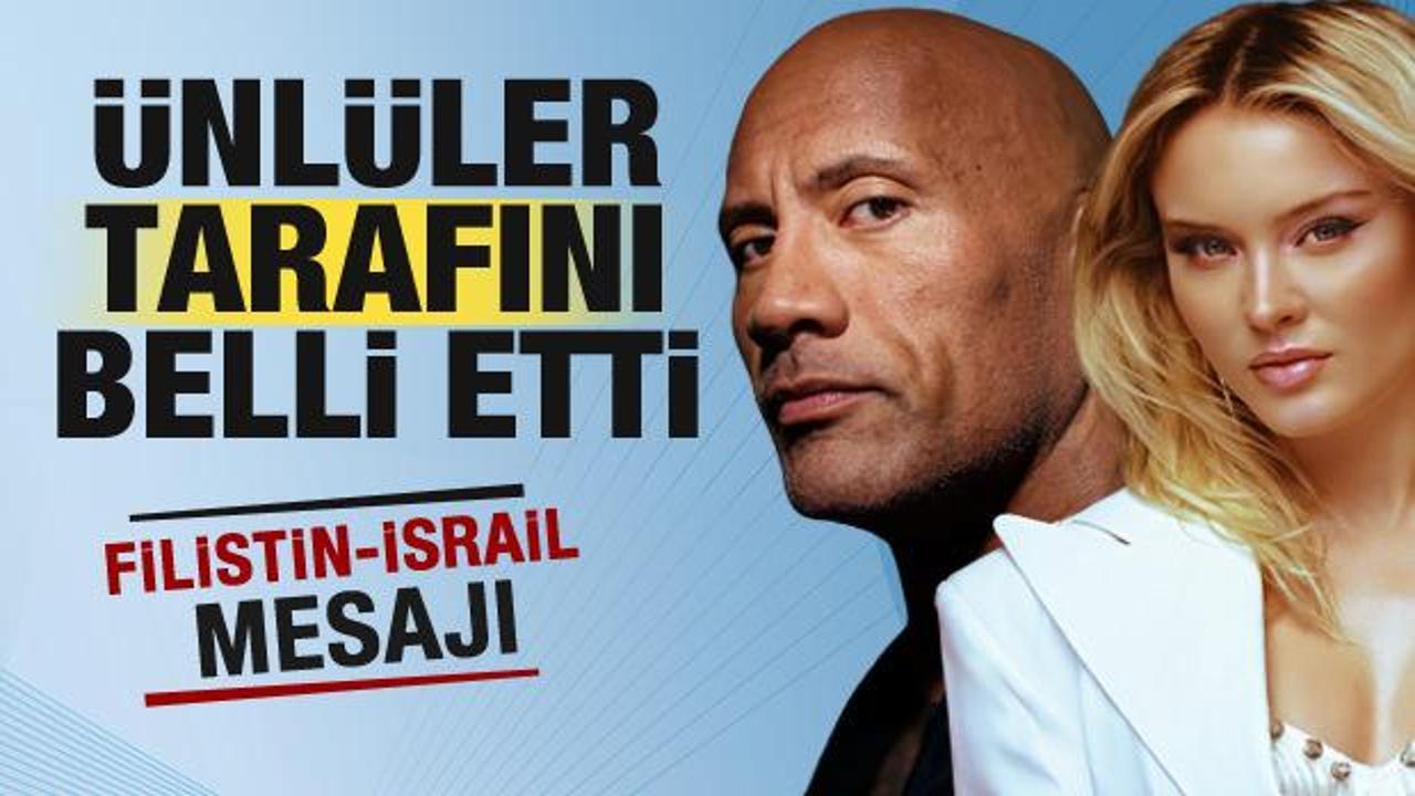 Ünlüler tarafını belli etti! Filistin-İsrail mesajı