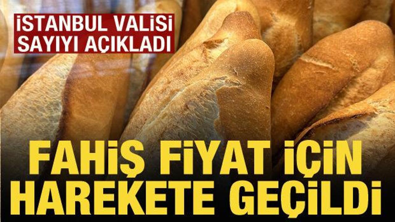 Vali Gül açıkladı: İstanbul'da fahiş fiyat için harekete geçildi