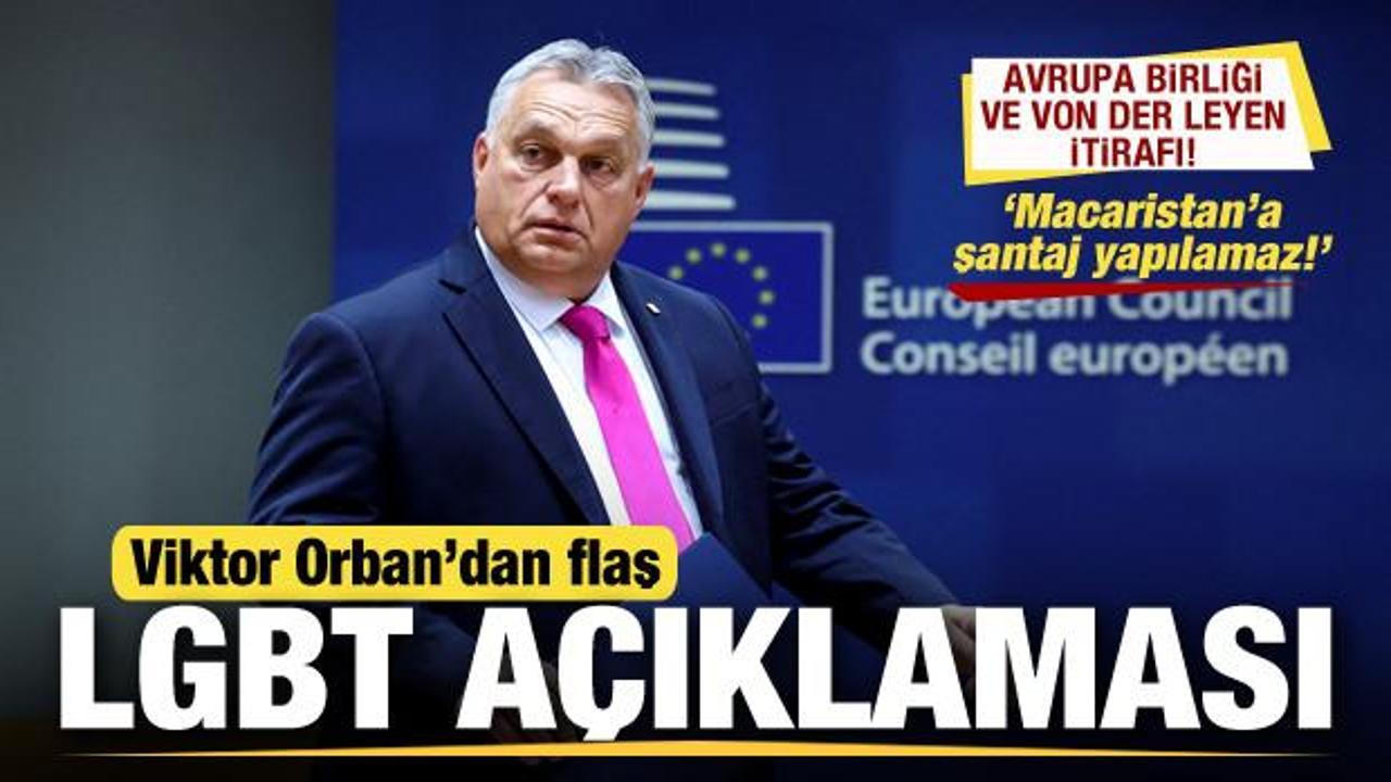 Viktor Orban'dan son dakika LGBT açıklaması! AB ve Von der Leyen itirafı