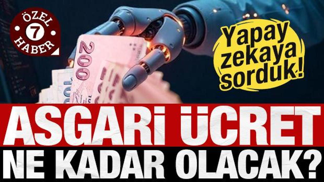 Yapay zeka asgari ücretin ne kadar olacağını açıkladı! İşte çarpıcı analizler...