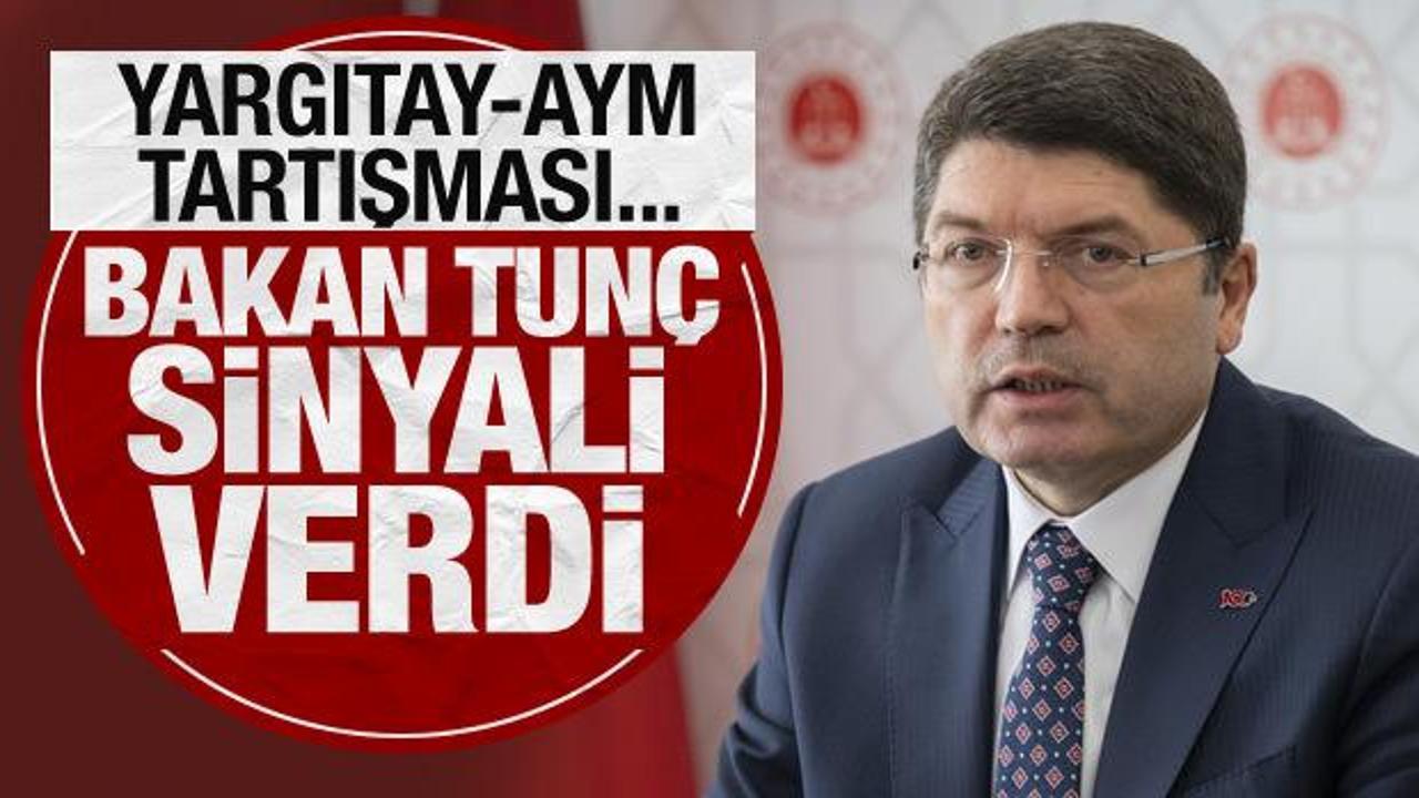 Yargıtay-AYM tartışması... Adalet Bakanı Tunç çözüm için Anayasa'yı işaret etti