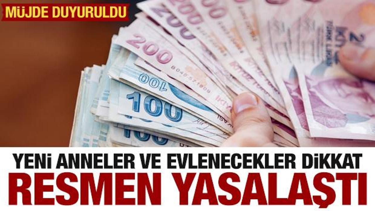 Yeni anneler ve evleneceklere müjde! Resmen yasalaştı...Bakan Göktaş duyurdu